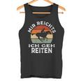 Mir Reichts Ich Geh Reitenintage Retro Rider S Tank Top