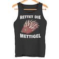 Rettet Die Mettigel Mettbrötchen Minced Meat Minced Meat Peter Mett Tank Top