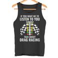 Talk About Dragracing Dragracing Tank Top