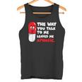 The Way You Talk To Me Leaves Me Aphasic Medical Pun Tank Top