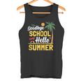 Teacher Last Day Of School Shirt Goodbye School Hello Summer Tank Top Tank Top