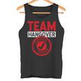 Team Hangover Certified Alkohol Trinken Trinker Party Tank Top