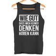 Thinking Hearing Sayings Tank Top