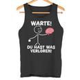 Warte Du Hast Waserloren Lustiger Spruch Tank Top