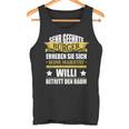 Willi Name Birthday Willi Betritt Den Raum Tank Top