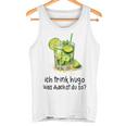 Ich Trink Hugo Was Machst Du So Party Hugo Mädels Tank Top