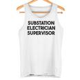 Substation Electrician Supervisor Tank Top Tank Top