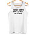 I Support A Man's Right To Hold The Damn Flap Feminist Tank Top