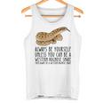 Be Yourself Always And Be A Western Hognose Snake Tank Top