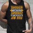 BAKERY-MACHINE-MECHANIC SUPERVISOR Humor Tank Top Gifts for Him