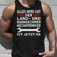 Beruf Land Und Baumaschinenmechatroniker Tank Top Geschenke für Ihn