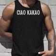 Ciao Kakao Saying Humour Fun Joke Sarcasm Tank Top Geschenke für Ihn