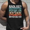 Cycling Fahrradfahrer Radlos Bin Ich Selten Tank Top Geschenke für Ihn