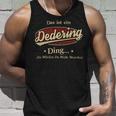 Das Ist Ein Dedering Ding Das Würdest Du Nicht Verstehen Dedering Name Tank Top Geschenke für Ihn