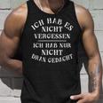 Forgetfulness Forgetful Sayings Tank Top Geschenke für Ihn