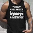 Sei Nett Zu Dein Busfahrer Tank Top Geschenke für Ihn