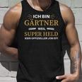 Gardener Idea Garden Saying Tank Top Geschenke für Ihn