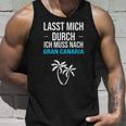 Gran Canaria Canary And Sayings Tank Top Geschenke für Ihn