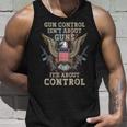 Gun Control Isn't About Guns It's About Control Pro-Gun 2A Tank Top Gifts for Him