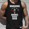 Hannes Nameorname Spruch Bier Biertrinker Tank Top Geschenke für Ihn