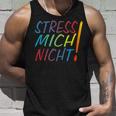 Hetz Mich Nicht Mir Doch Egal Chill Bro Stress Mich Nicht Tank Top Geschenke für Ihn