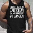 Heute Ist Ein Guter Tag Sayings Tank Top Geschenke für Ihn