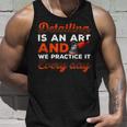 Hombre Detallar Es Un Arte Y Lo Practicamos Todos Los Días Pulido Camiseta sin mangas Regalos para él