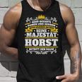 Horst Name Majesty First Name Idea Tank Top Geschenke für Ihn