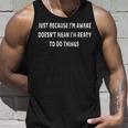 Just Because I'm Awake Pajamas PJ Teens Tweens Tank Top Gifts for Him