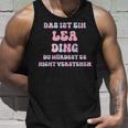 Lea Saying First Name Birthday Tank Top Geschenke für Ihn