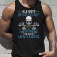 Lorry Driver Truck God Created Good Truck Driver Trucker Tank Top Geschenke für Ihn