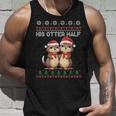 Her Otter Half His Otter Half Christmas Ugly Sweater Couple Tank Top Geschenke für Ihn