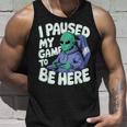 I Paused My Game To Be Here Gamer Camiseta sin mangas Regalos para él