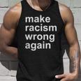 Make Racism Wrong Again Tank Top Geschenke für Ihn