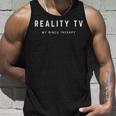 Reality Tv My Binge Therapy Saying Trash Tv Lover Tank Top Geschenke für Ihn