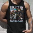 I Reject My Mortal Flesh Trans Hard Skeleton Bootleg Tank Top Geschenke für Ihn