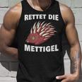 Rettet Die Mettigel Mettbrötchen Minced Meat Minced Meat Peter Mett Tank Top Geschenke für Ihn