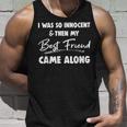 I Was So Innocent Then My Best Friend Came Along BFF Tank Top Gifts for Him