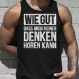 Thinking Hearing Sayings Tank Top Geschenke für Ihn