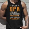 Wenn Opa Es Nicht Reparieren Kann Dann Kann Es Keiner Tank Top Geschenke für Ihn