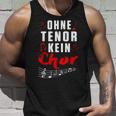 Without Tenor No Choir Music Singing Concert Tank Top Geschenke für Ihn