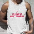 Hör Auf Zu Heulen Ich Hab Sie Nicht Gewählt Blue Tank Top Geschenke für Ihn