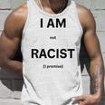 I Am Not Racist Promised Gray Tank Top Geschenke für Ihn