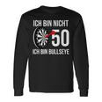 50 Geburtstag Dart Ich Bin Nicht 50 Ich Bin Bullseye Langarmshirts Geschenkideen