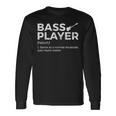 Bass Player Definition Bassist For Musicians Langarmshirts Geschenkideen