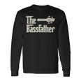 The Bassfather Distressed Bass Player Dad Fathers Day Long Sleeve T-Shirt Gifts ideas