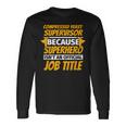 COMPRESSED YEAST SUPERVISOR Humor Long Sleeve T-Shirt Gifts ideas