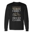 Cycling Warum Ich Ohne Akku Fahre Weil Ich Es Kann Langarmshirts Geschenkideen