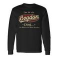 Das Ist Ein Bogdan Ding Das Würdest Du Nicht Verstehen Bogdan Name Langarmshirts Geschenkideen