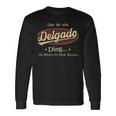 Das Ist Ein Delgado Ding Das Würdest Du Nicht Verstehen Delgado Name Langarmshirts Geschenkideen